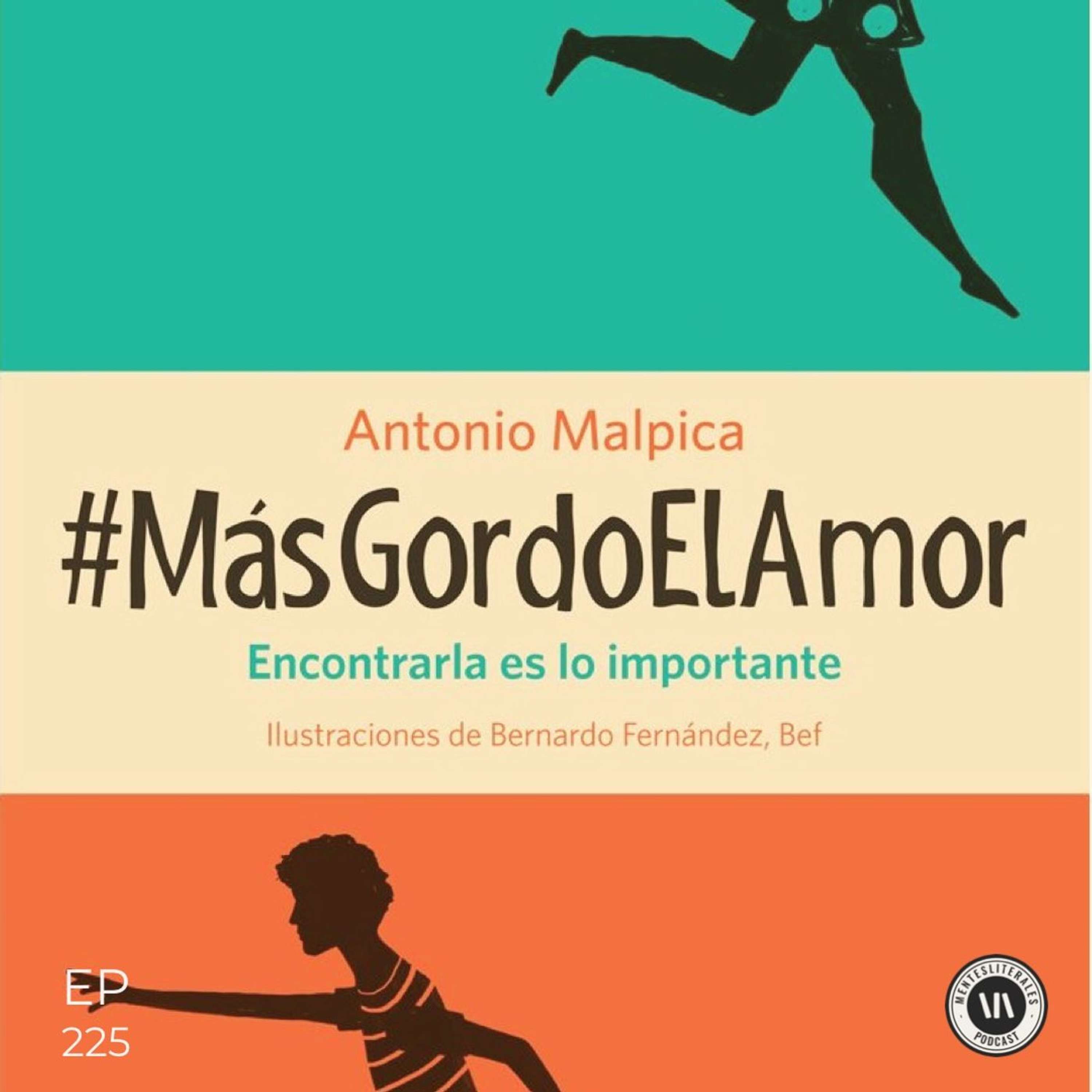 #Más gordo el amor: Encontrarla es lo importante