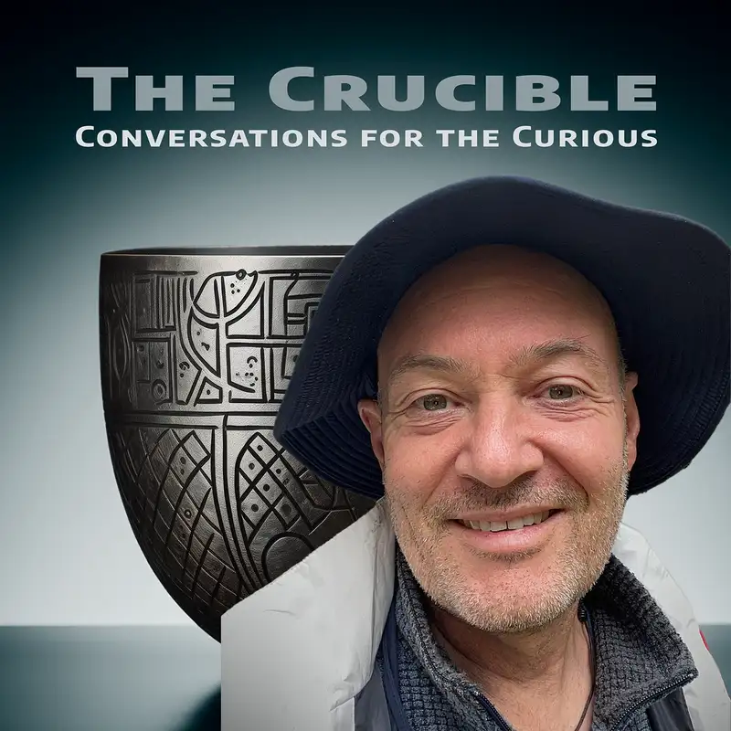 The Crucible:Conversations for the Curious