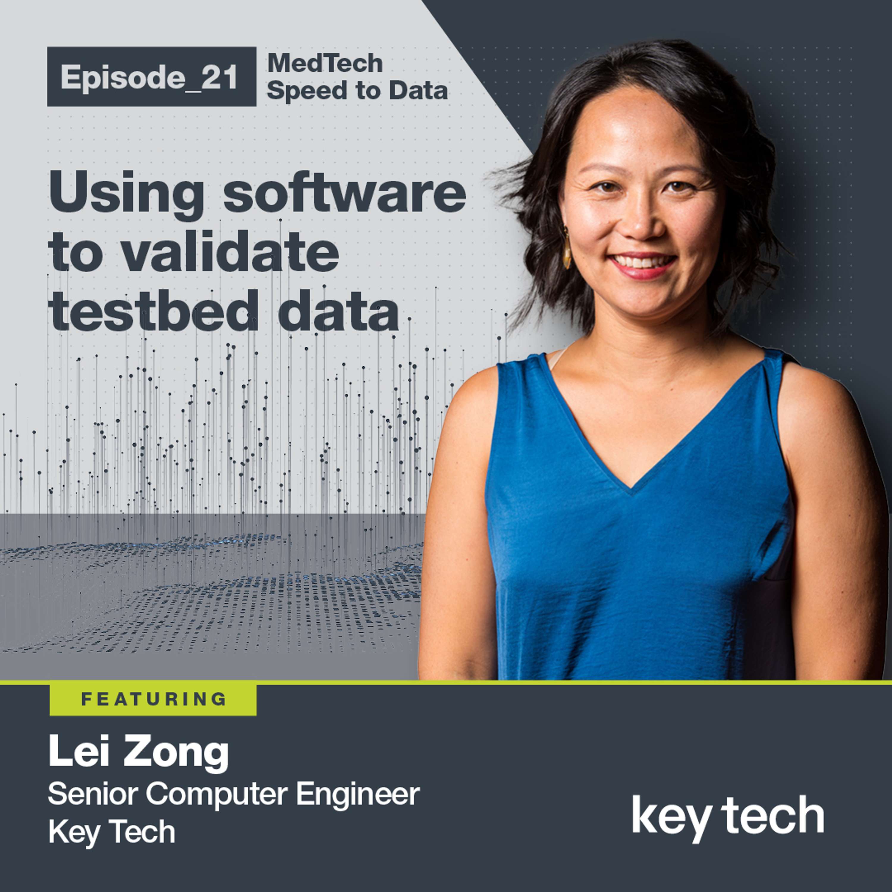 Using software to validate testbed data - Lei Zong : 21