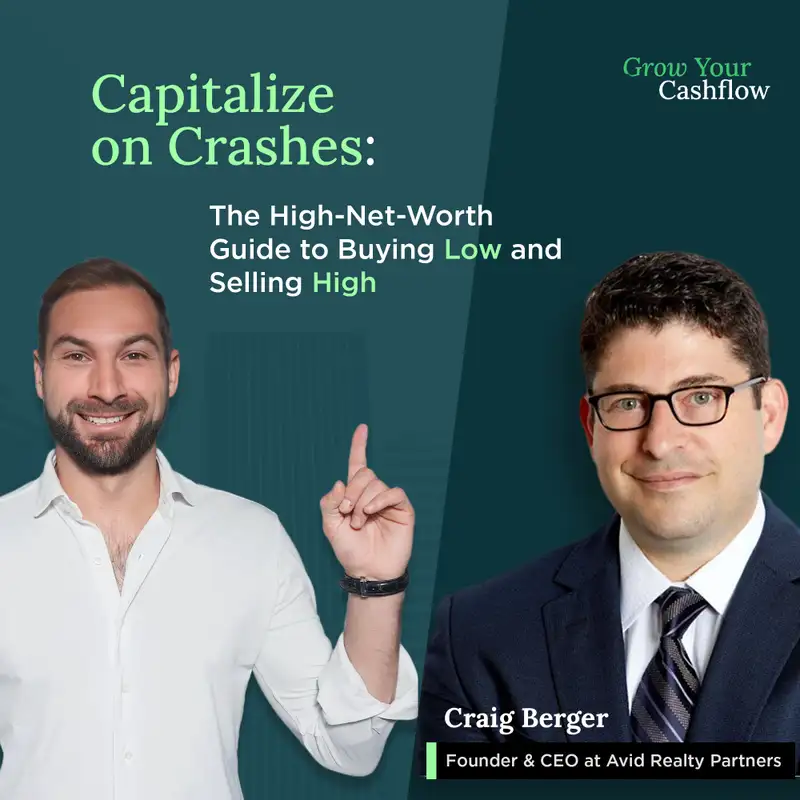 Capitalize on Crashes: The High-Net-Worth Guide to Buying Low and Selling High