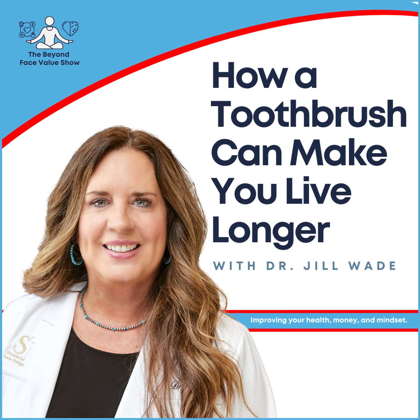 How a Toothbrush Can Make You Live Longer How a Toothbrush Can Make You Live Longer