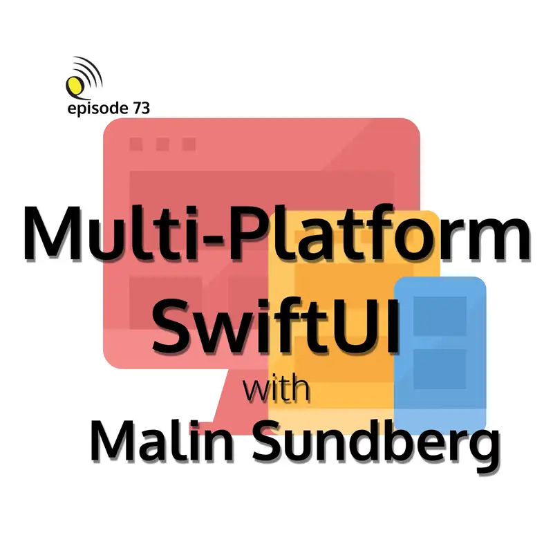 Multi-Platform SwiftUI with Malin Sundberg