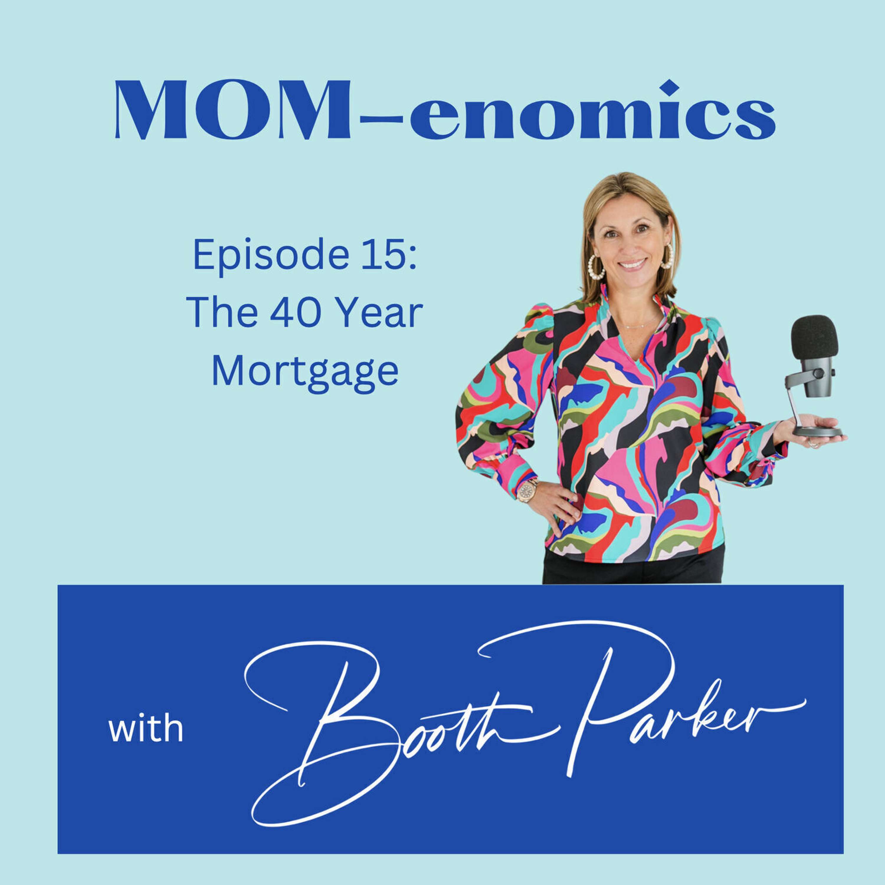 MOM-enomics with Booth Parker, CPA