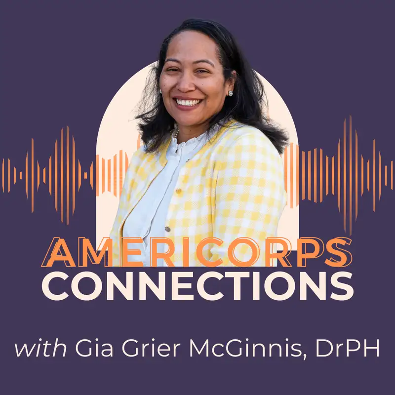 AmeriCorps Alumni Connections with Gia Grier McGinnis, DrPH | VISTA