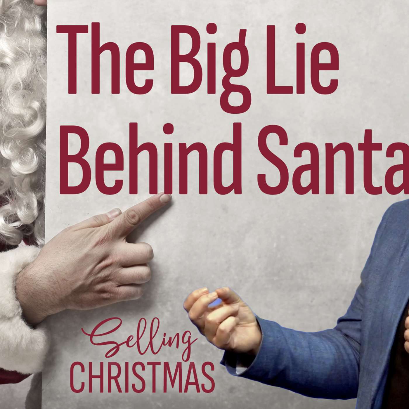The Big Lie behind Santa