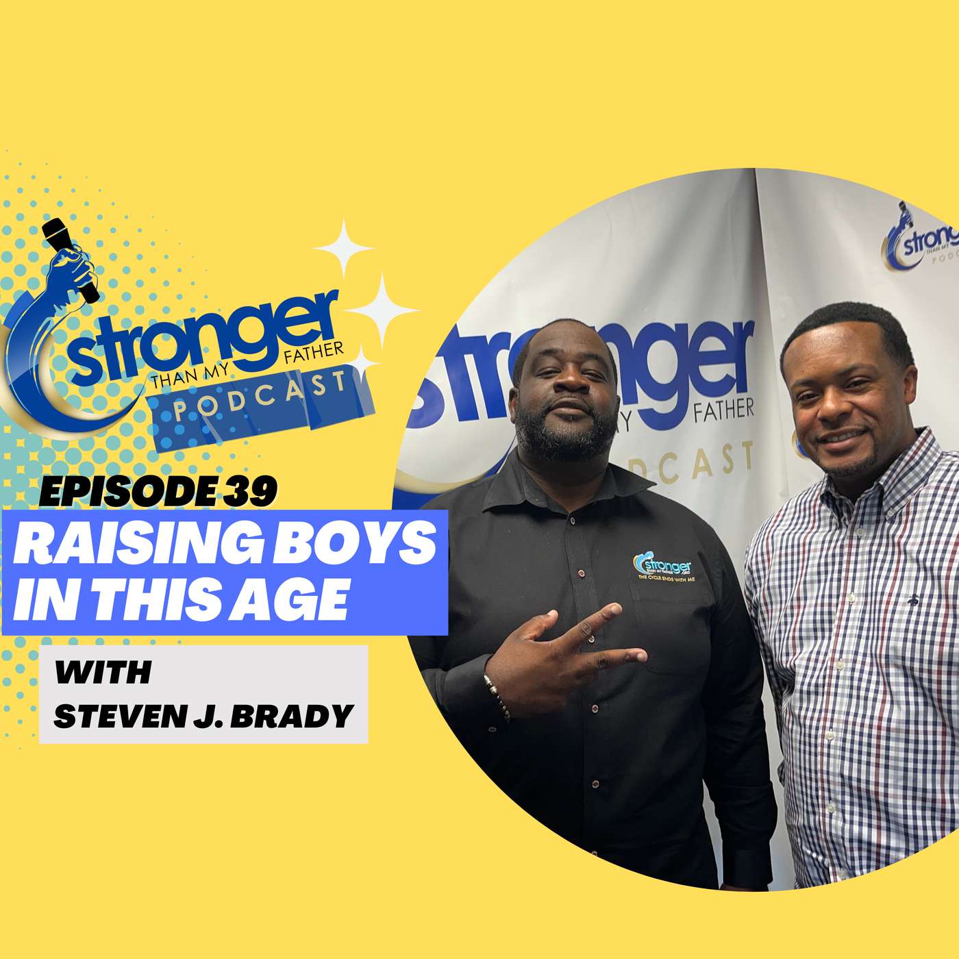 Stronger Than My Father Podcast