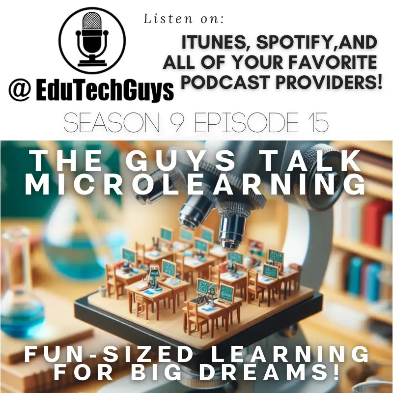 S9E15 - Microlearning: Fun-Sized Learning for Big Dreams
