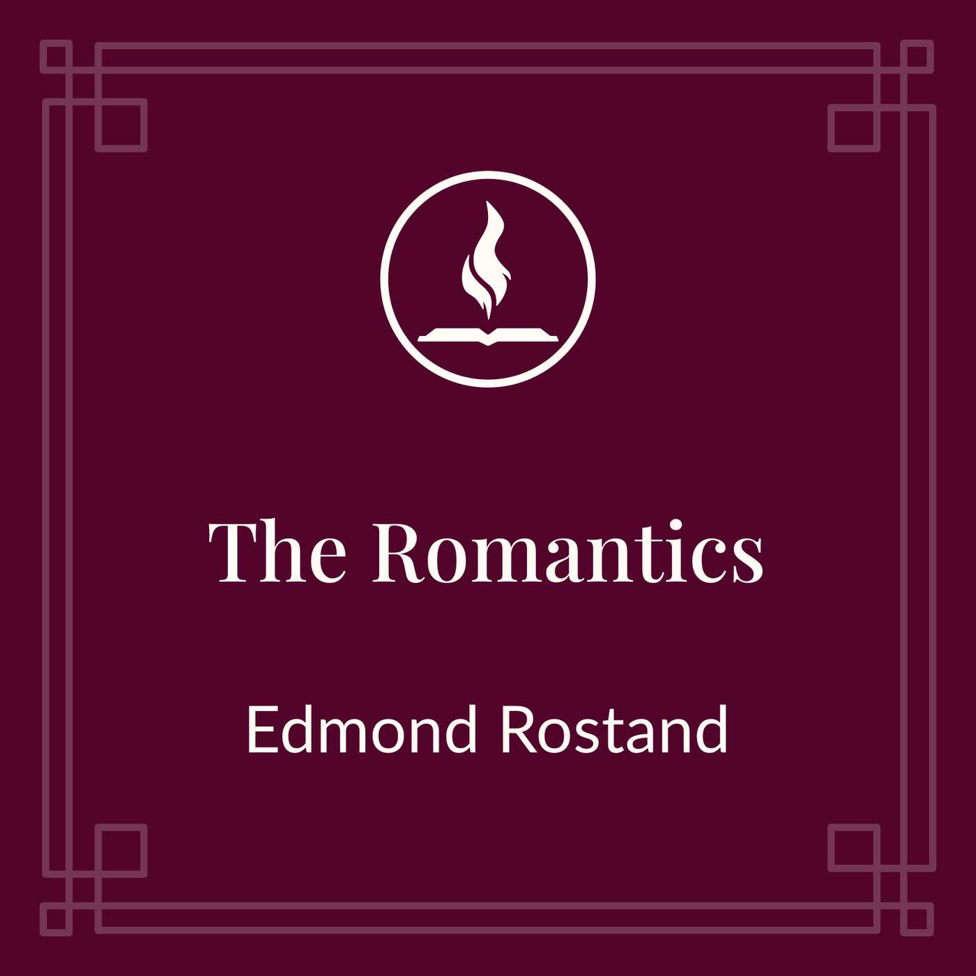 Read With Me: The Romantics by Edmond Rostand
