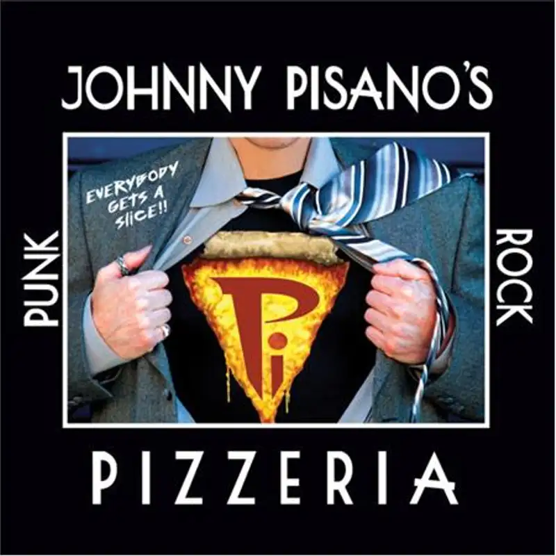 Johnny Pisano’s “Punk Rock Pizzeria"