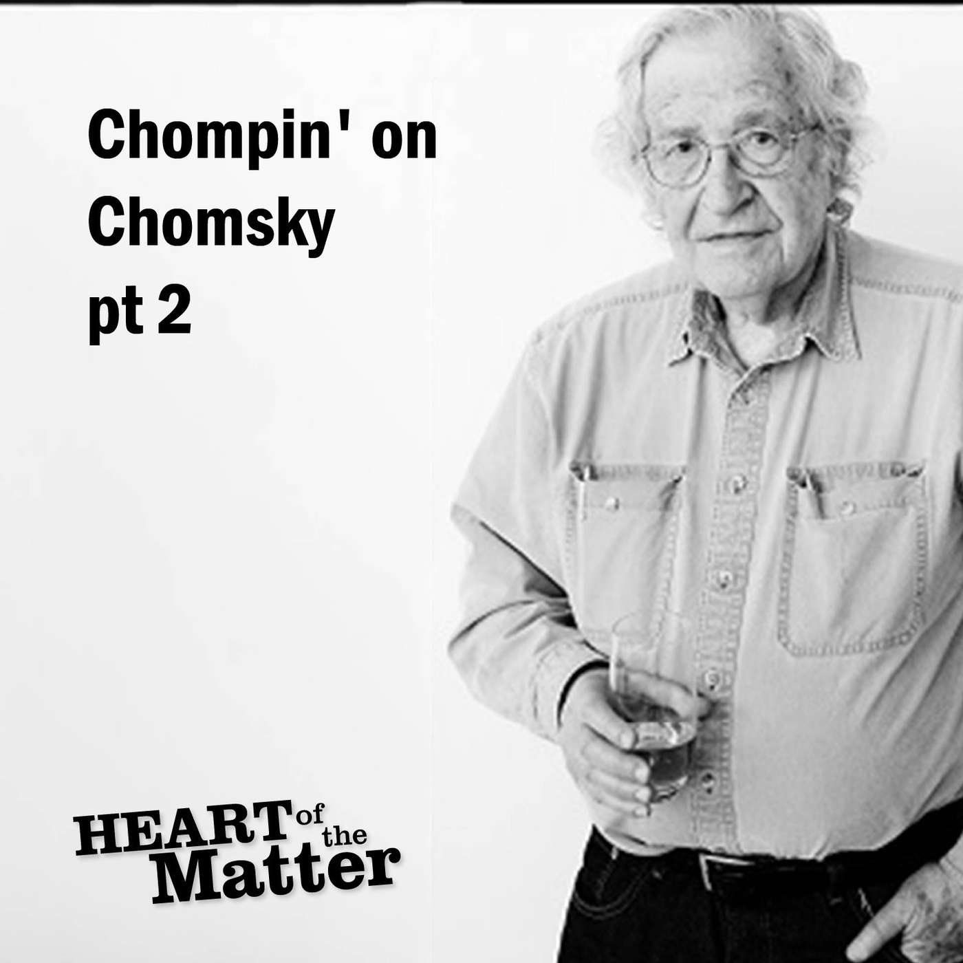 Chompin' on Chomsky Part 2 [4L] episode artwork