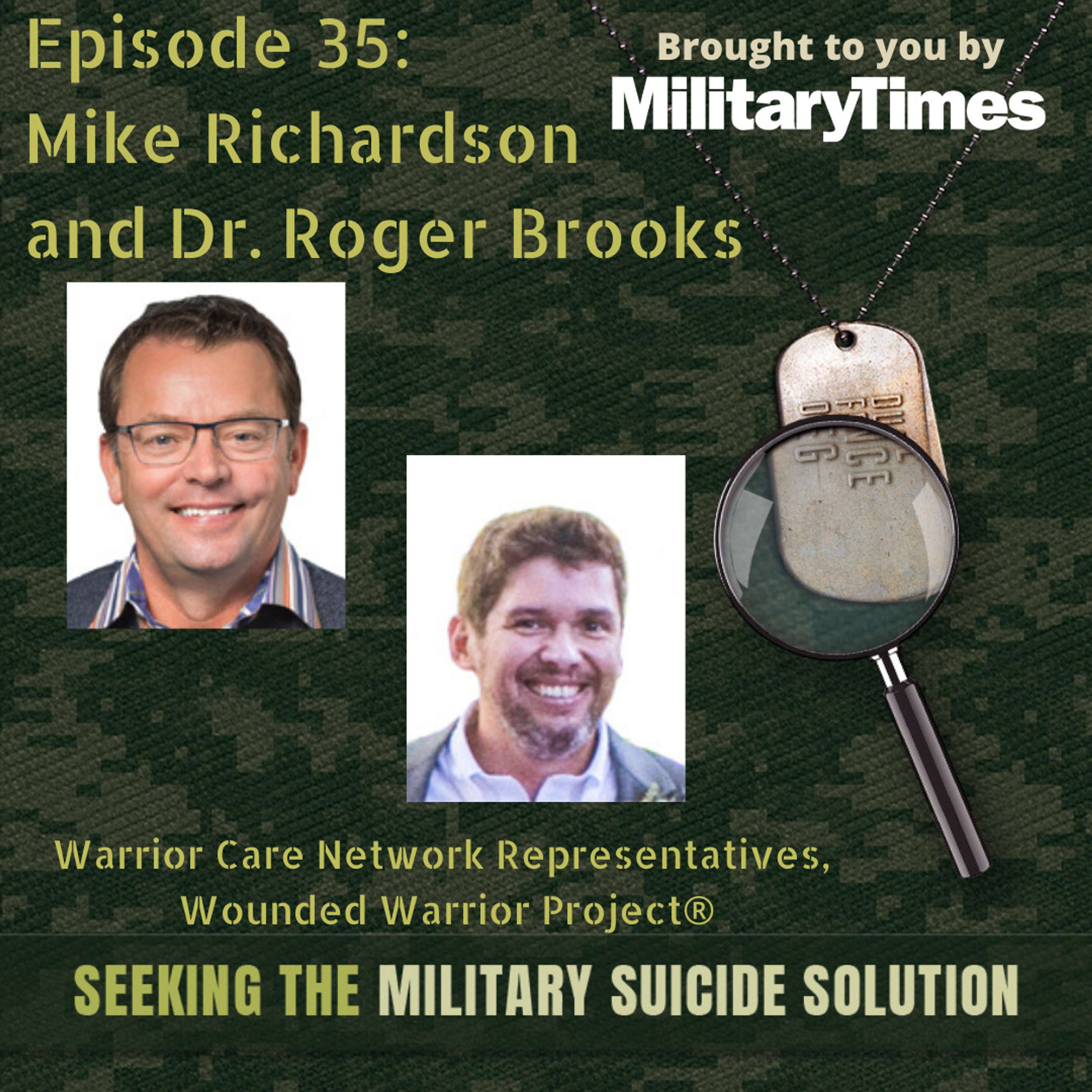 STMSS35 - Mike Richardson and Dr Roger Brooks - Wounded Warrior Project