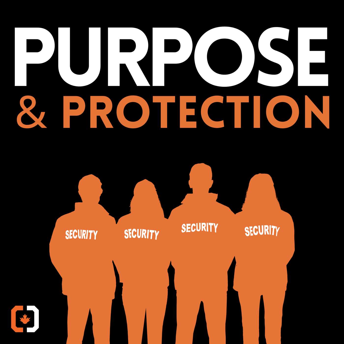 Purpose & Protection