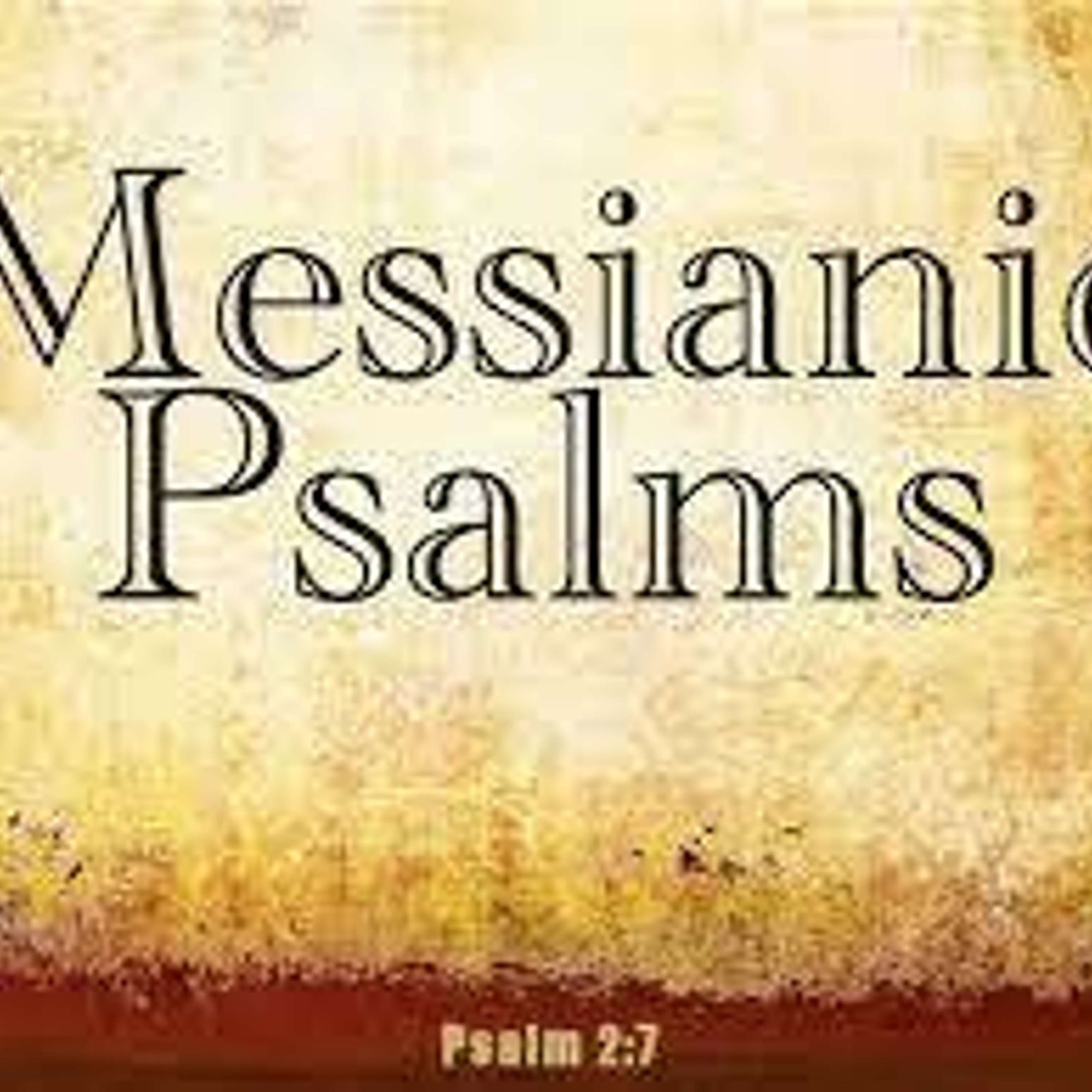 Messianic Psalms