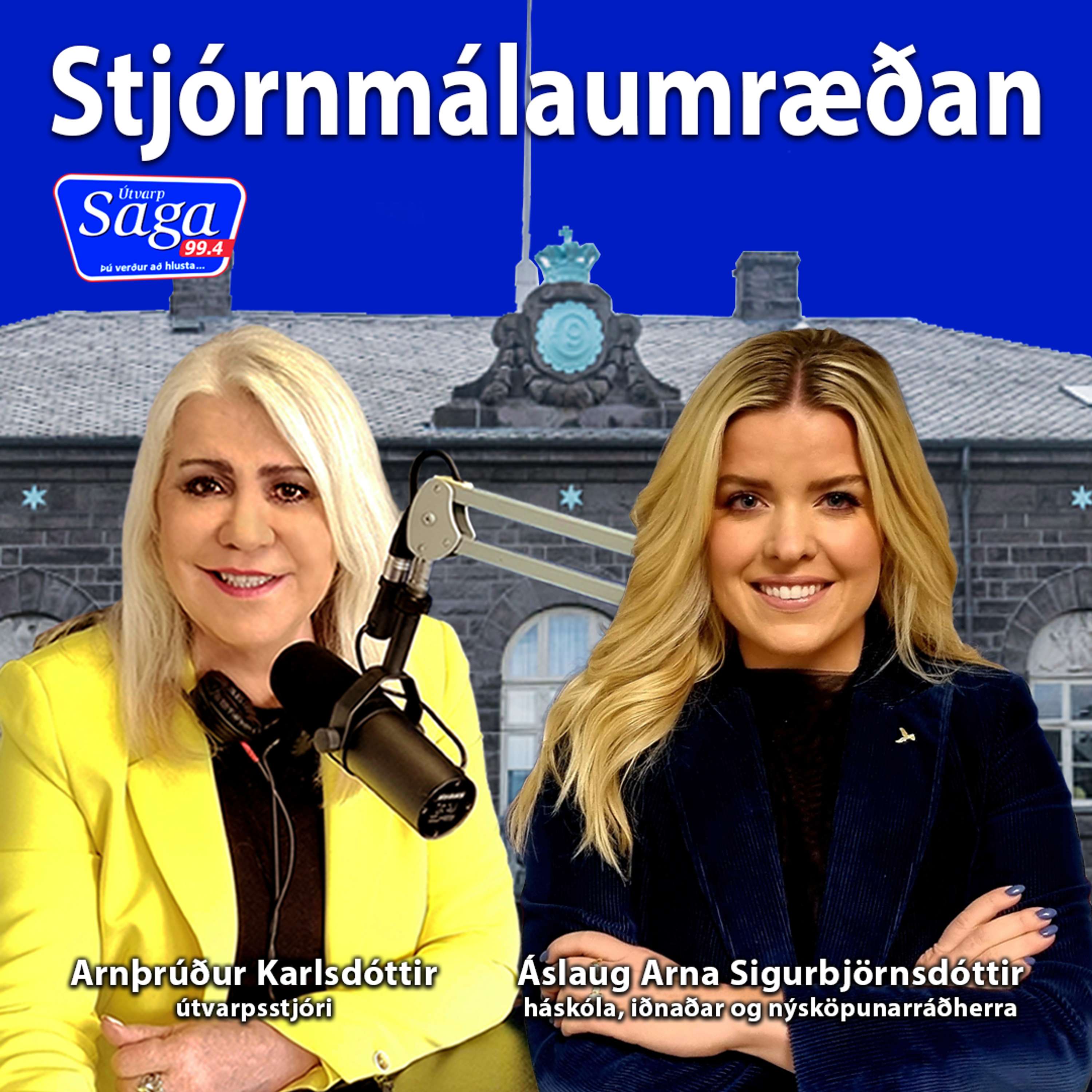 Stjórnmálaumræðan. Áslaug Arna Sigurbjörnsdóttir háskóla, iðnaðar og nýsköpunarráðherra