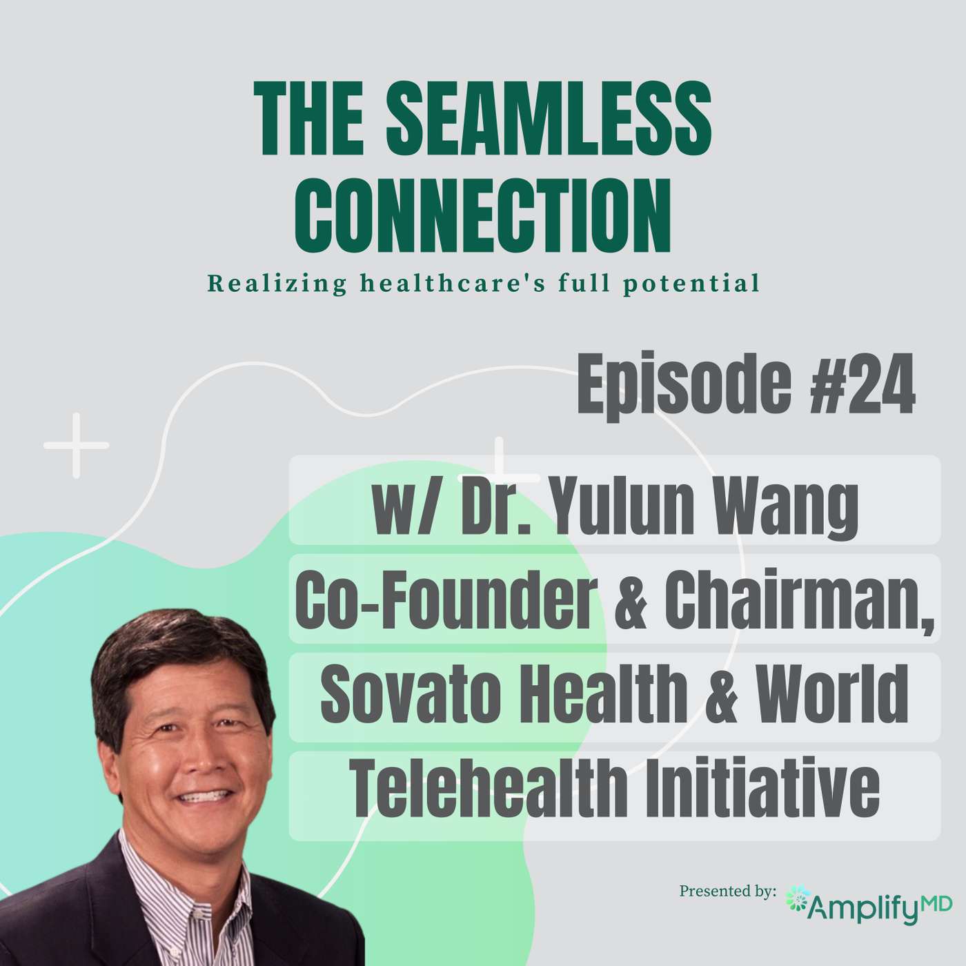 #24 – Telemedicine Trailblazer: Dr. Wang On Scaling InTouch, Innovating In Robotics, And Envisioning The Future #24 – Telemedicine Trailblazer: Dr. Wang On Scaling InTouch, Innovating In Robotics, And Envisioning The Future