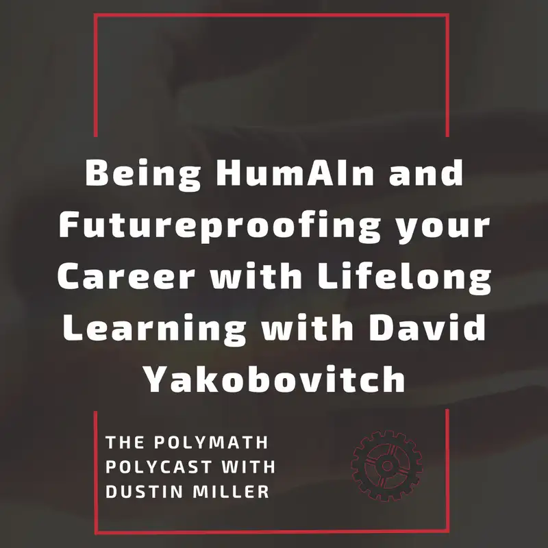 Being HumAIn and Futureproofing your Career with David Yakobovitch [Interview]