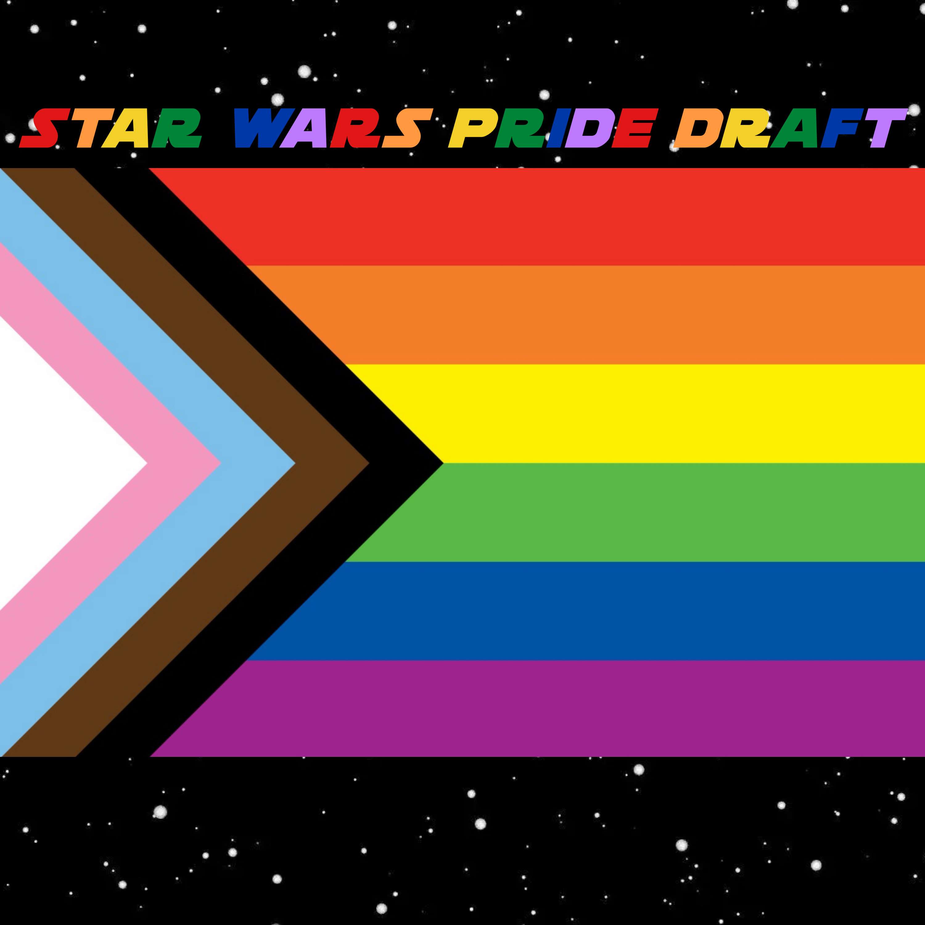 Star Wars Draft | Pride Month Edition
