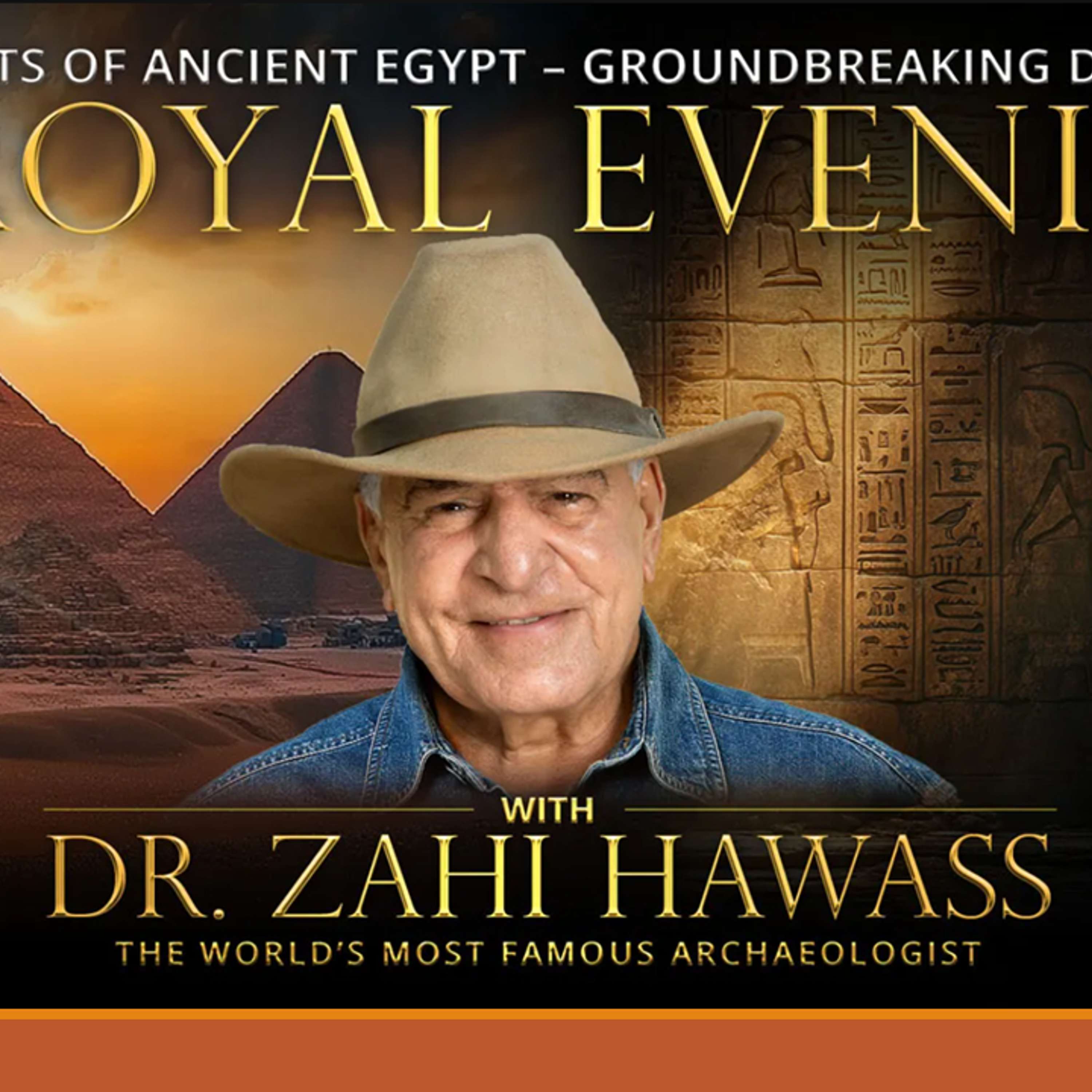 Wilde Things About Egypt, With Dr. Zahi Hawass