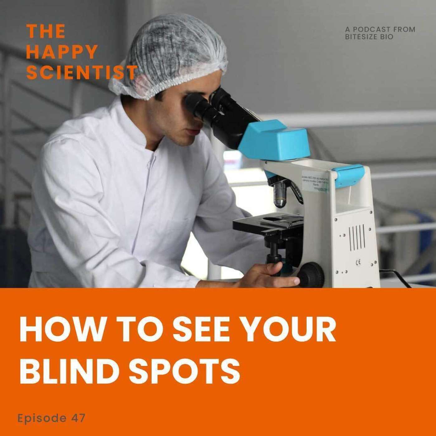 How to See Your Blind Spots