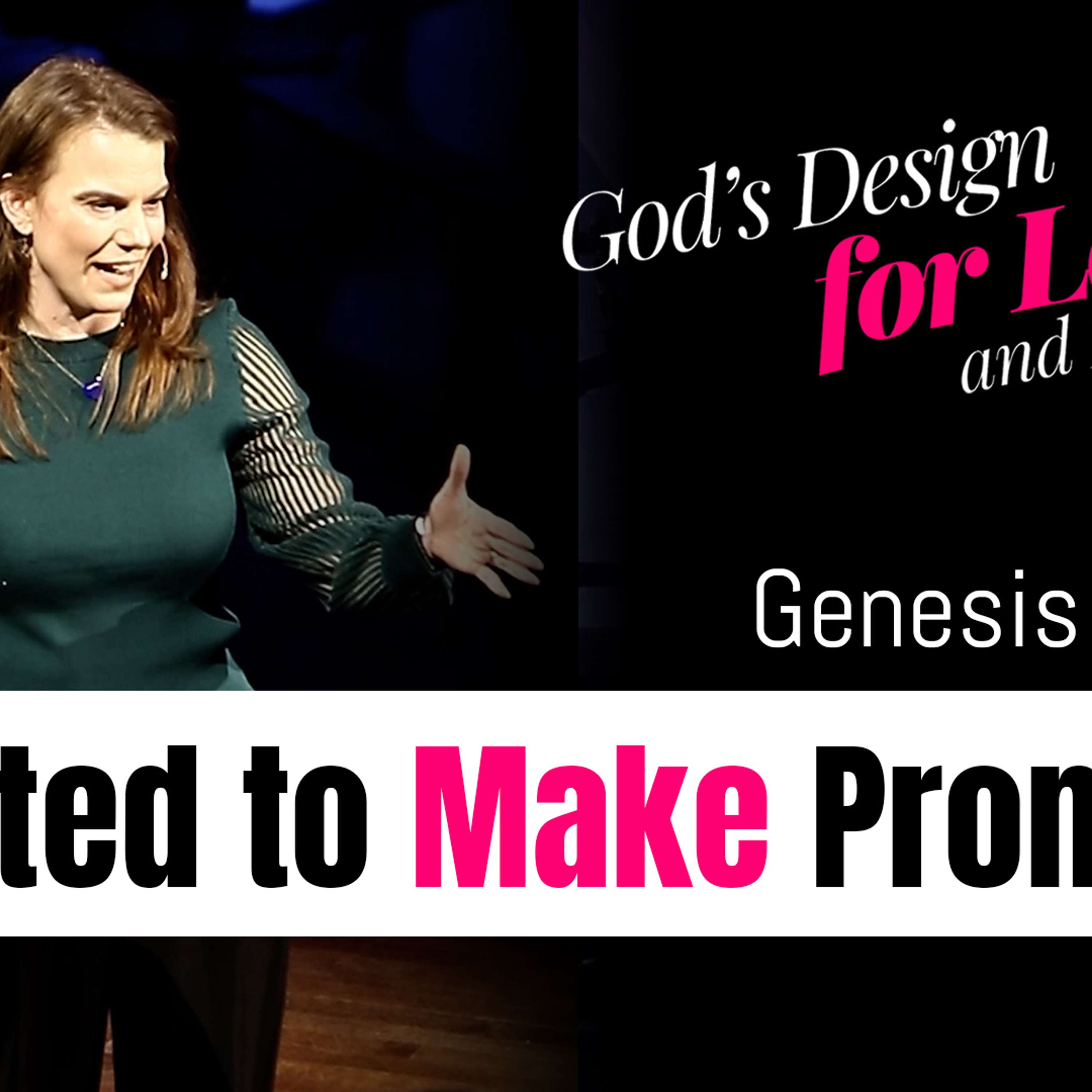 Created to Make Promises