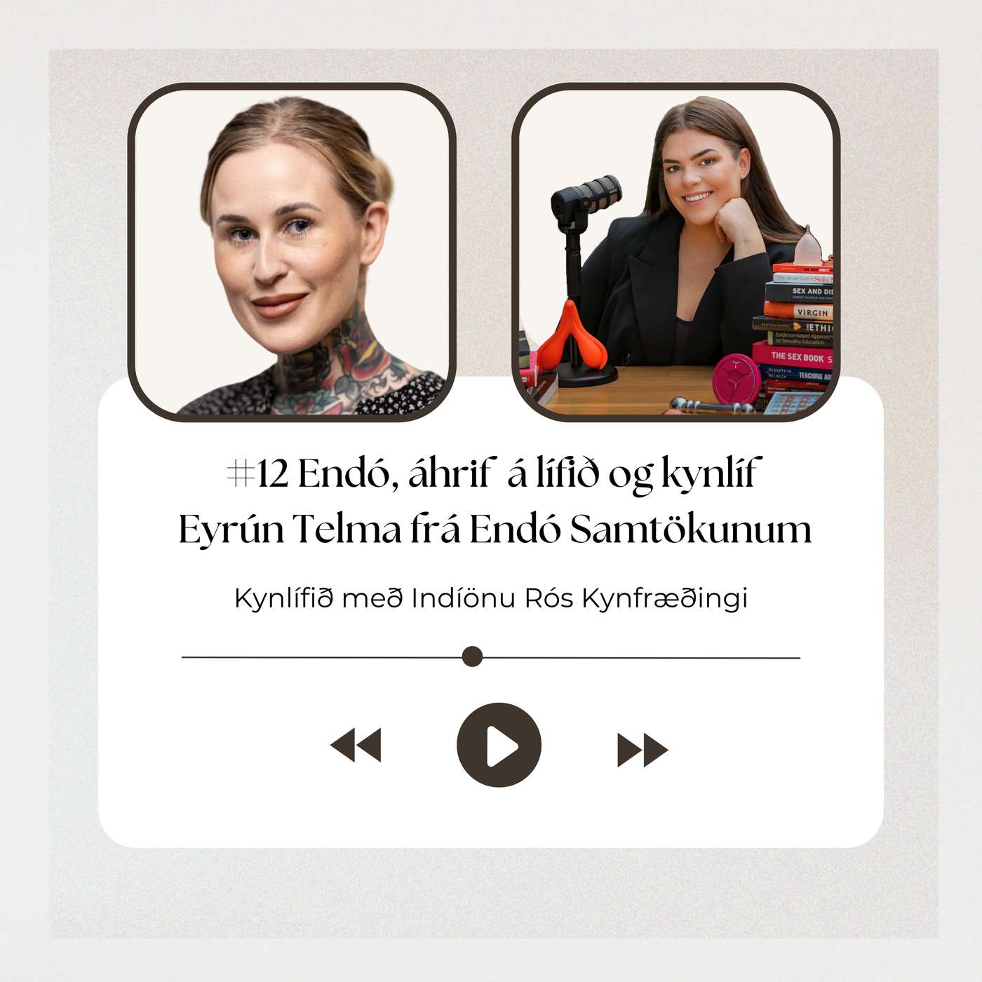 #12 Endó, áhrif á lífið og kynlíf - Eyrún Telma frá Endó samtökunum episode artwork