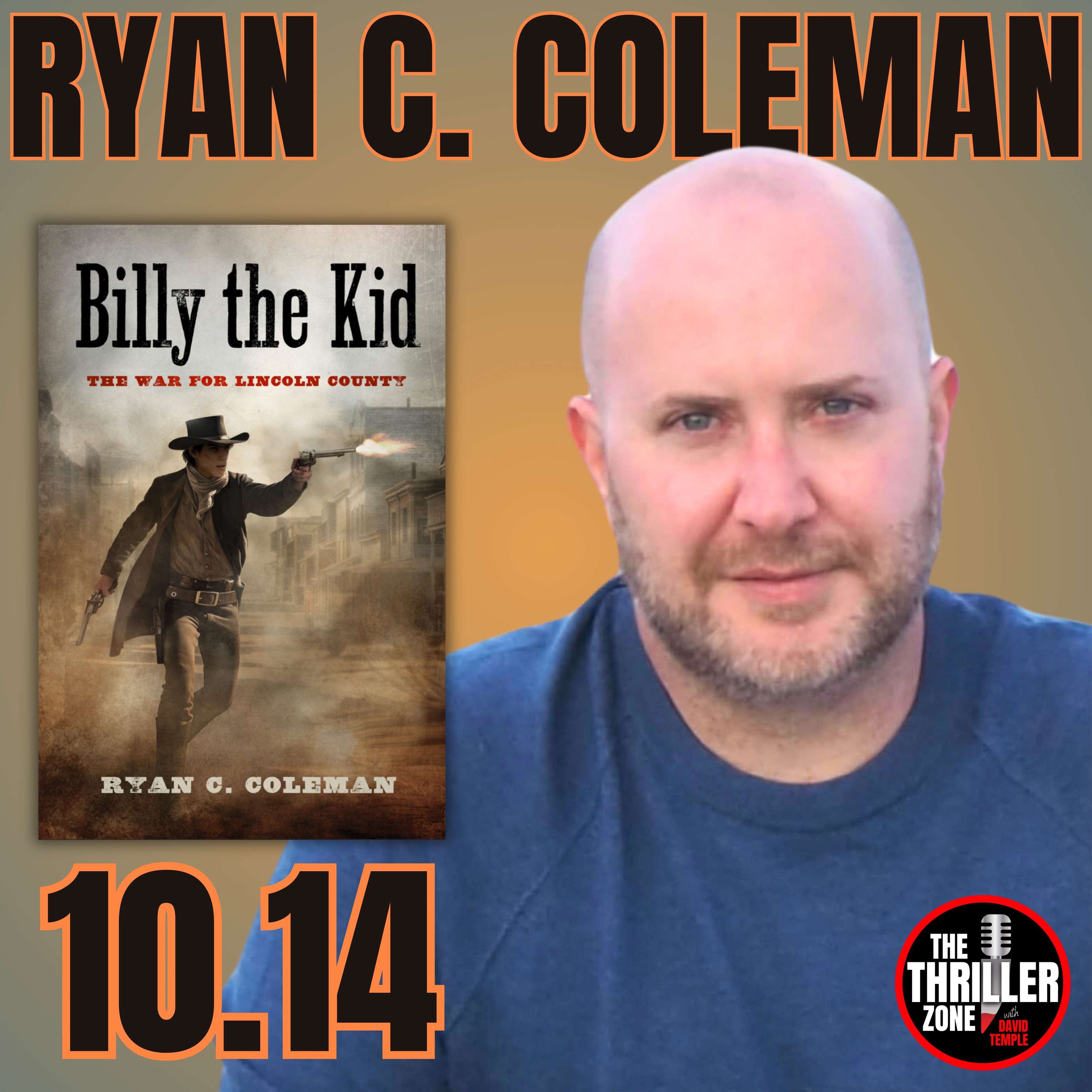 Ryan C. Coleman’s Billy the Kid: Where Fact Meets Fiction