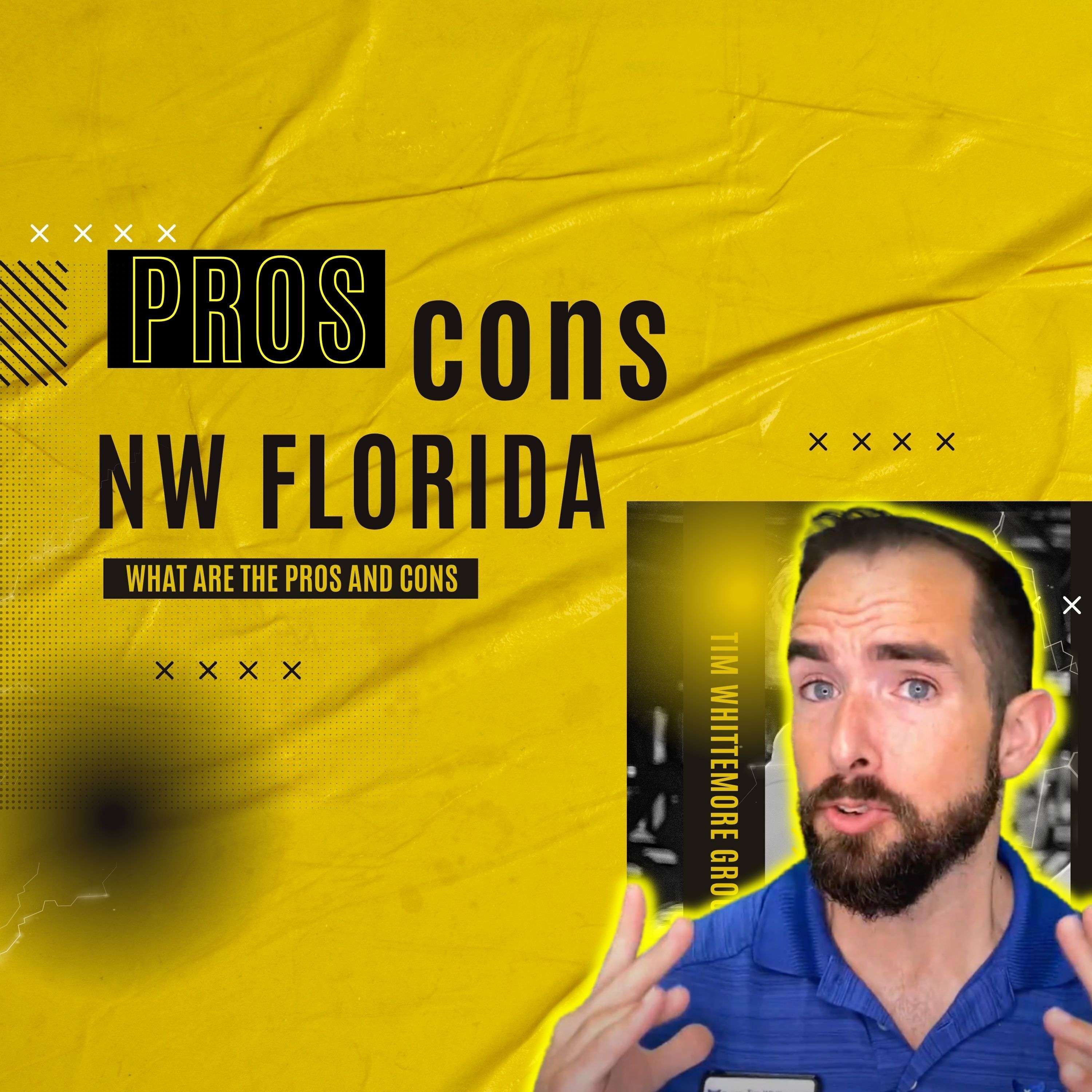 What are the pros and cons of living in NW Florida in 2022