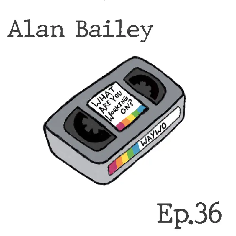 #36 - Alan Bailey