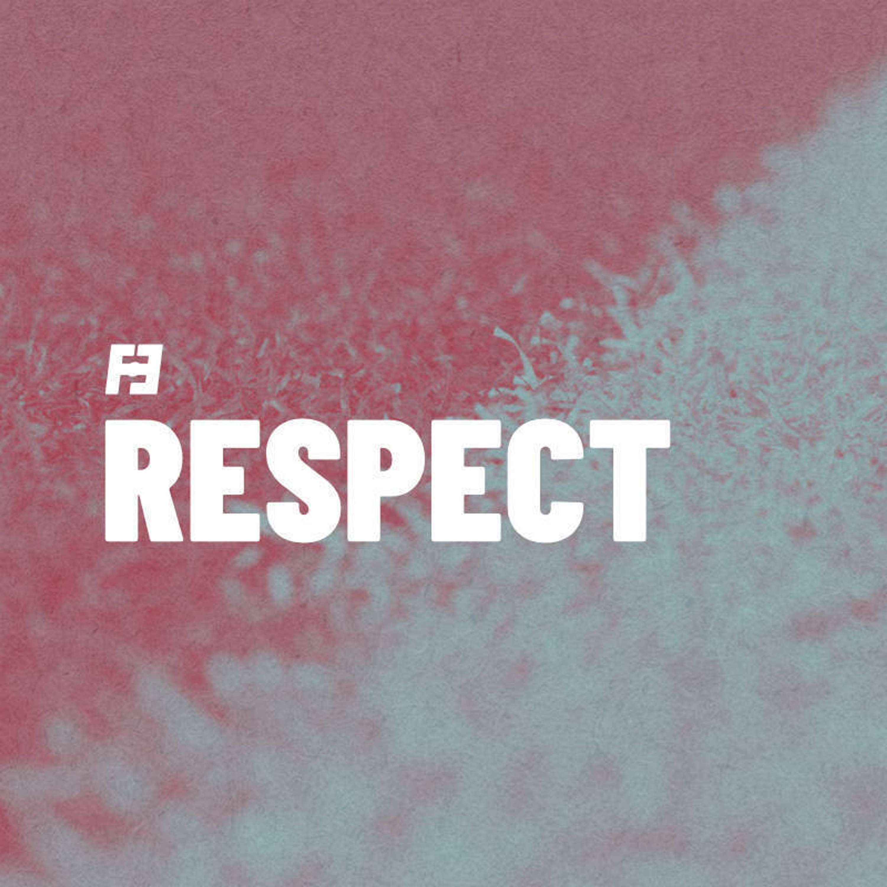 Respect - podcast episode cover