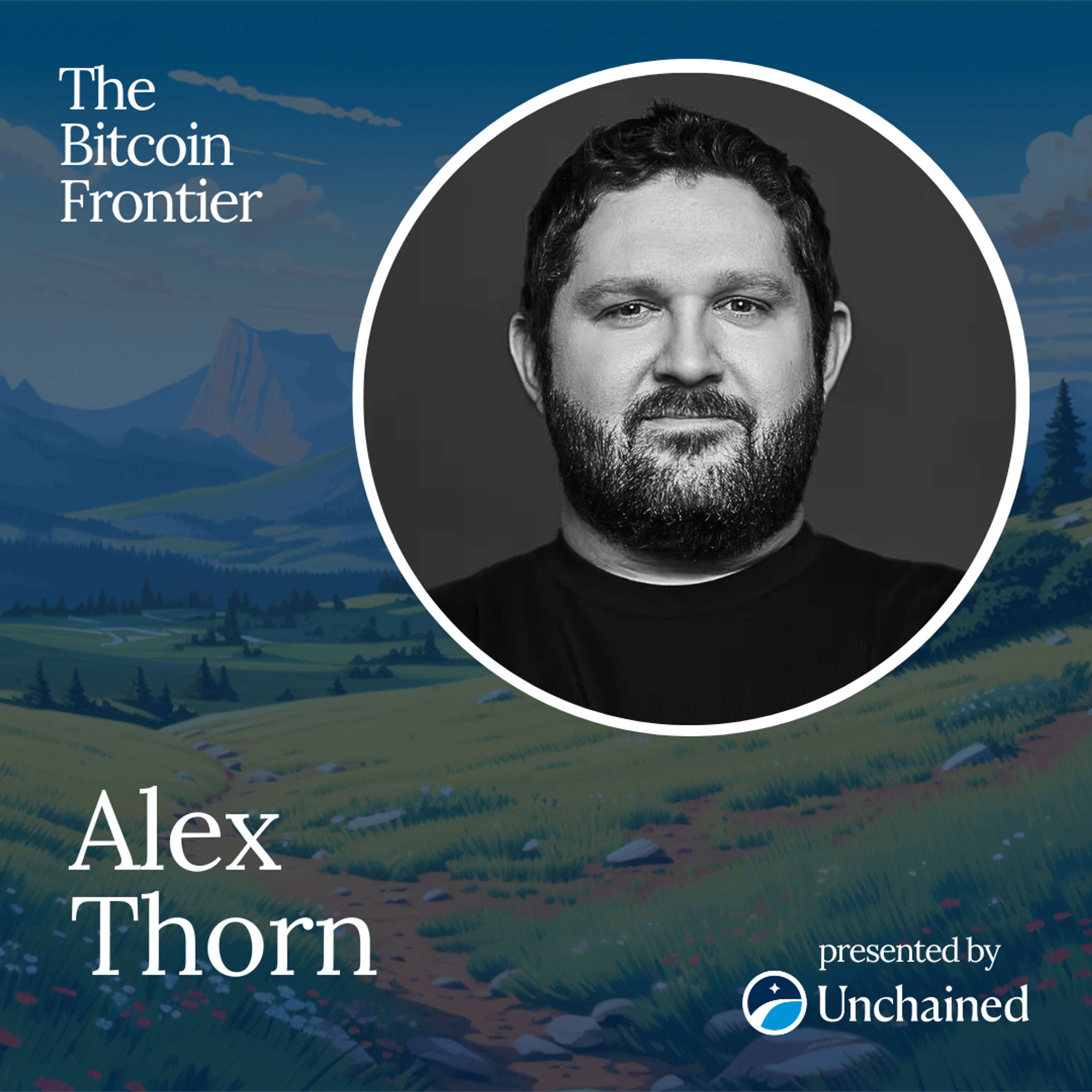 Bitcoin's strategic value for America with Alex Thorn