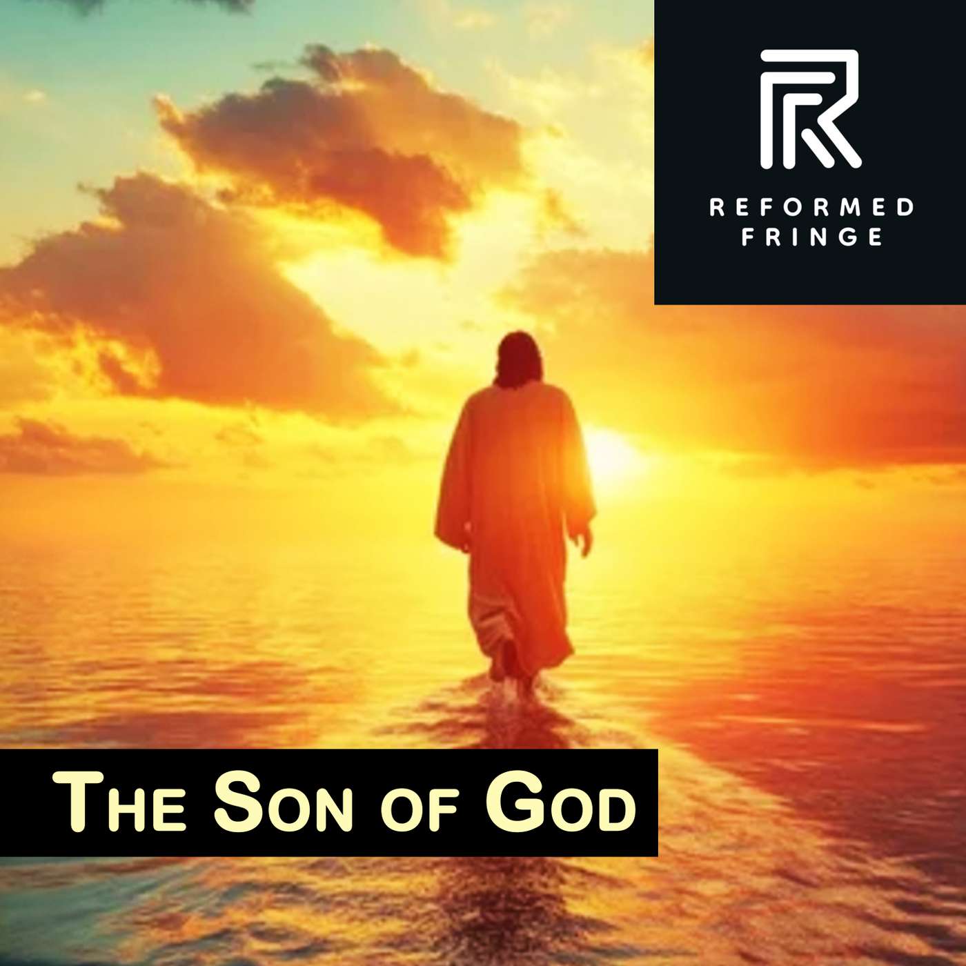Doug Van Dorn Sermon Series Pt. 4- "The Son of God"