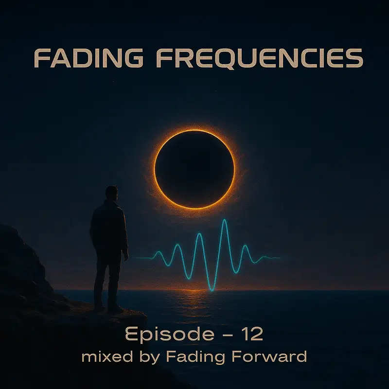 Fading Frequencies - Vol.12 XXL - mixed by Fading Forward