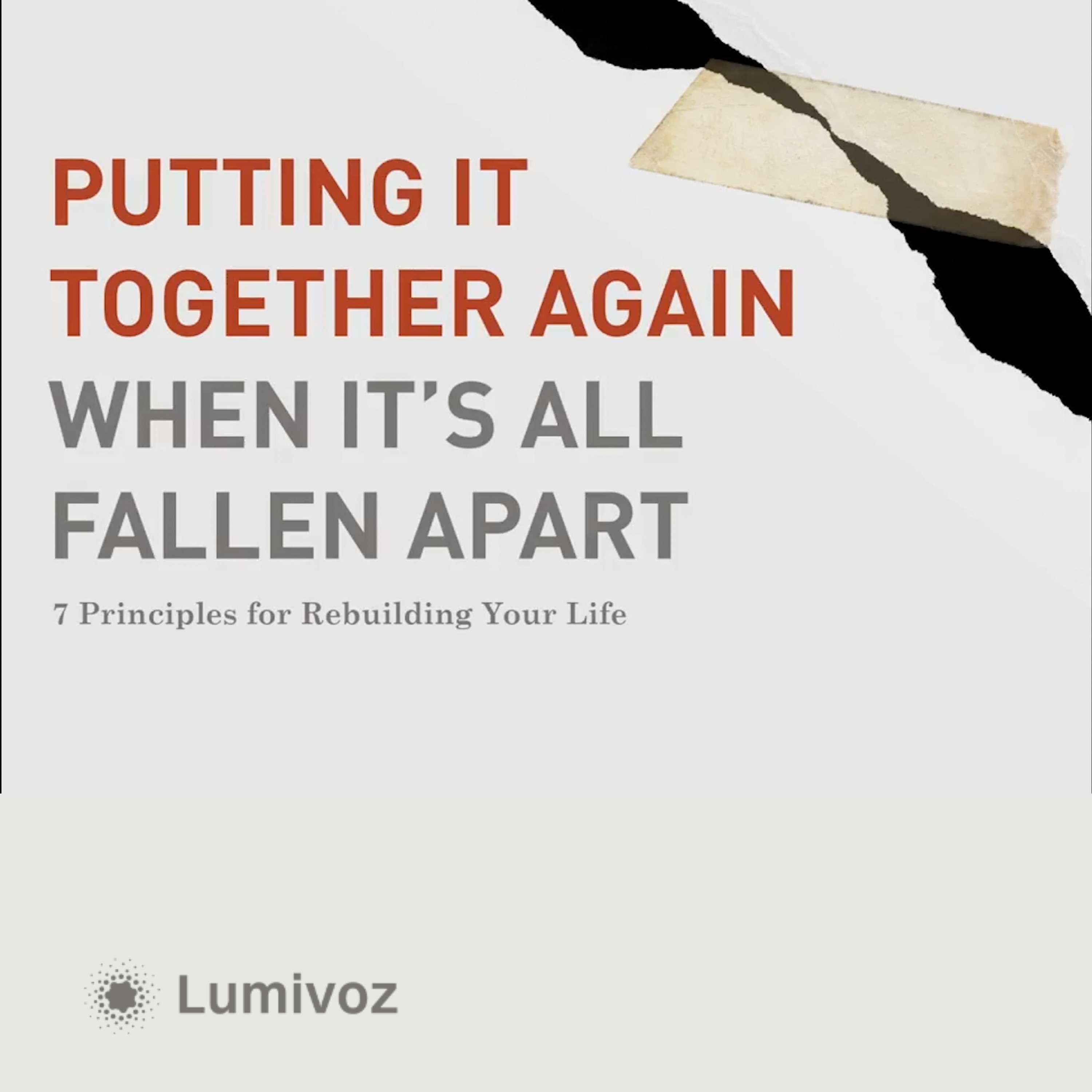 Putting It Together Again When It\'s All Fallen Apart: Saddleback Small Group Series