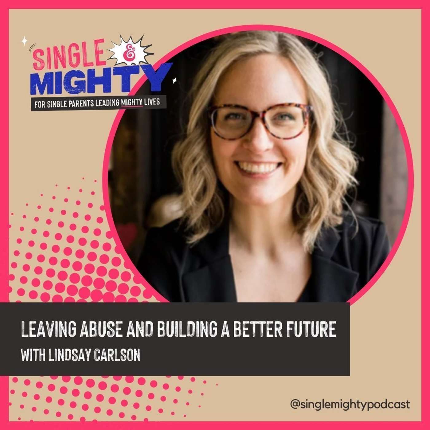 Single & Mighty: Build a great life after divorce or separation