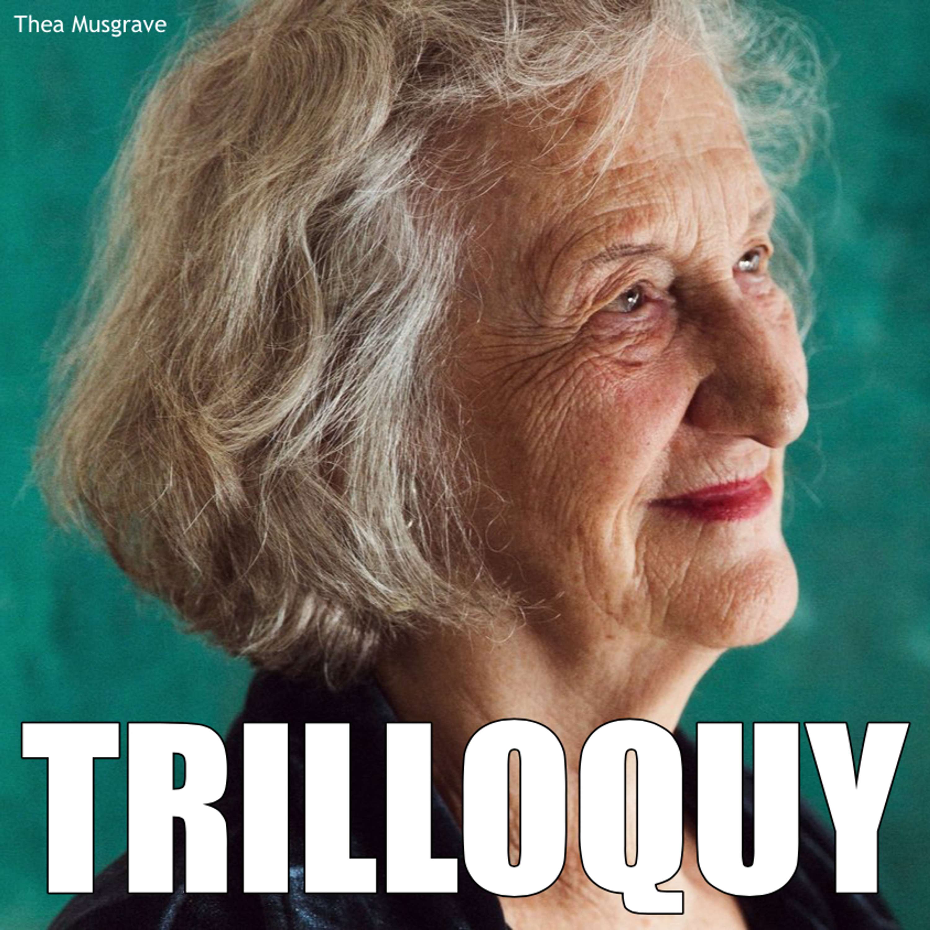 TRILLOQUY