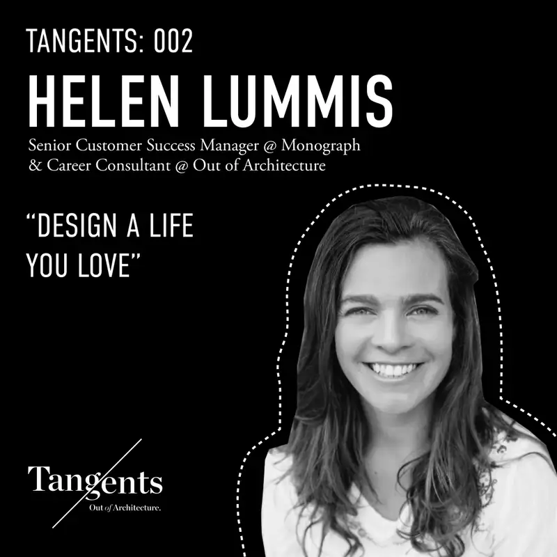 Design a Life You Love with Monograph's Helen Lummis