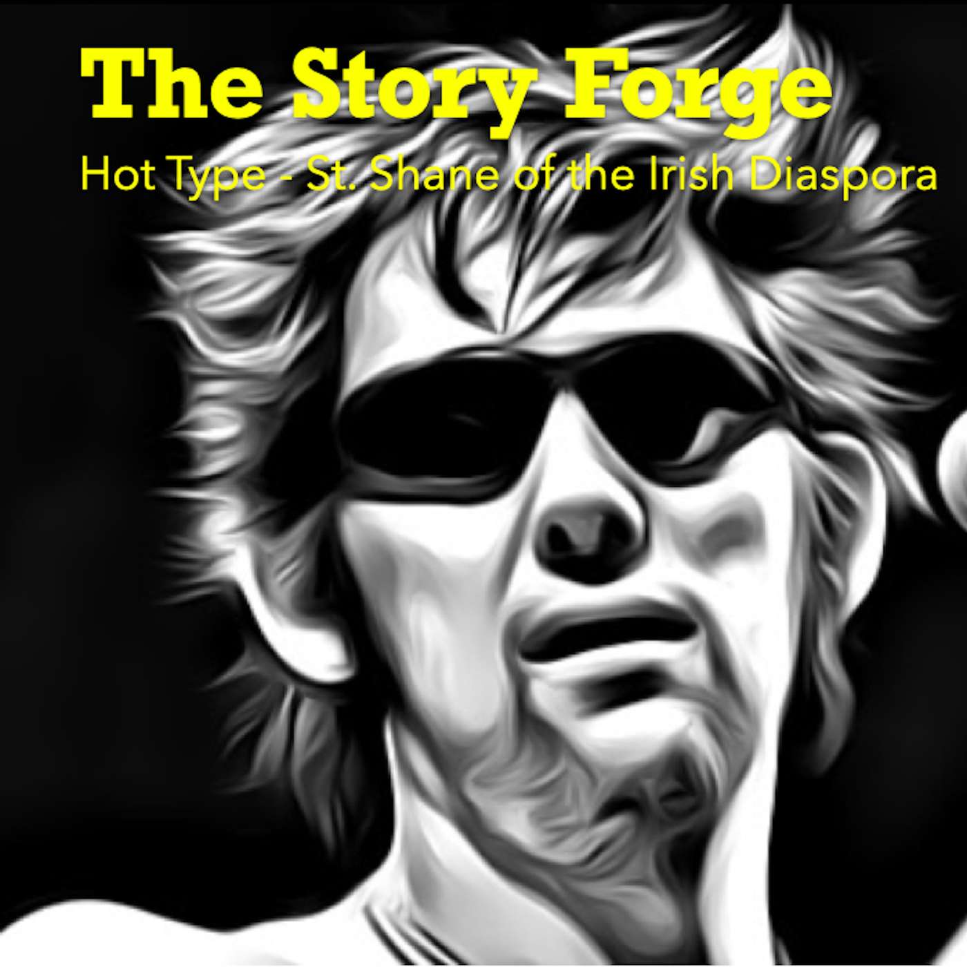 Hot Type - St. Shane of the Irish Diaspora Hot Type - St. Shane of the Irish Diaspora