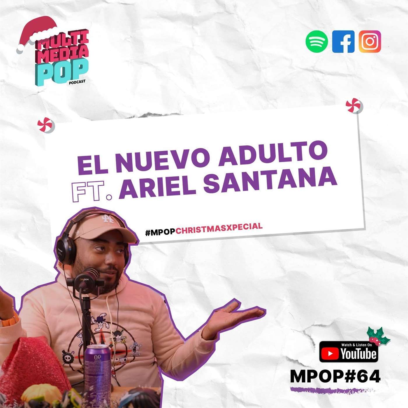 MPOP#64 - EL NUEVO ADULTO ft  ARIEL SANTANA + CINEMATICO
