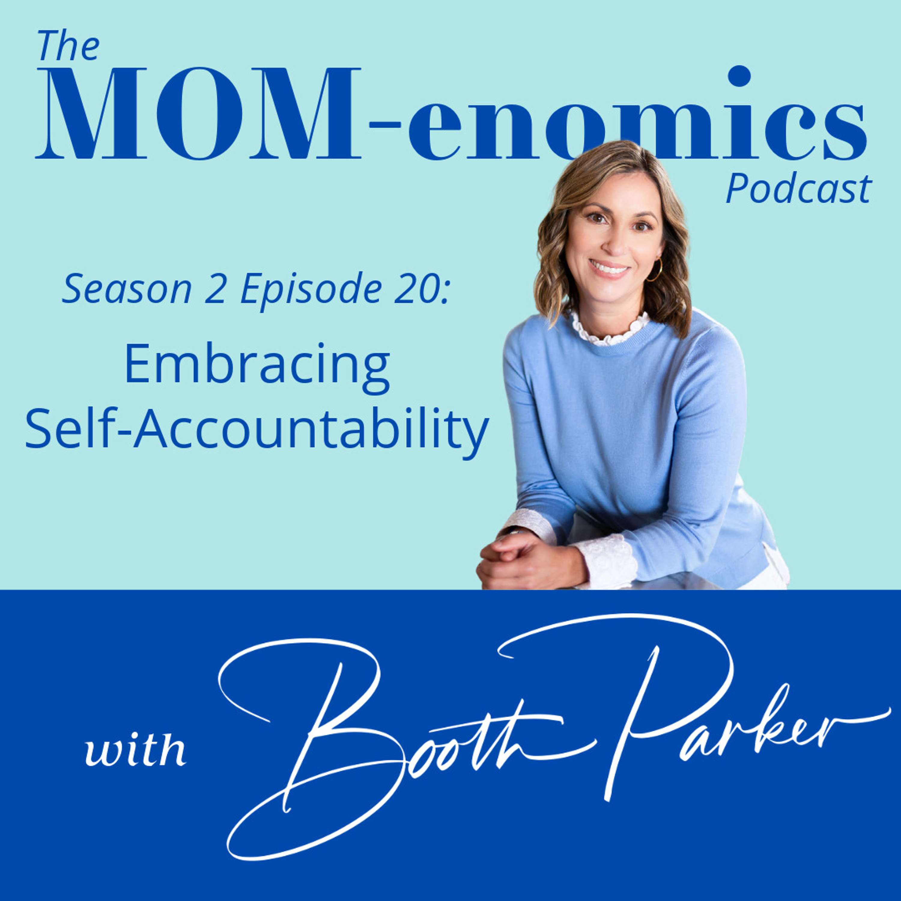 MOM-enomics with Booth Parker, CPA