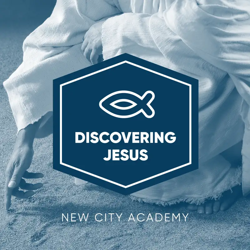 Discovering Jesus 2023–2024