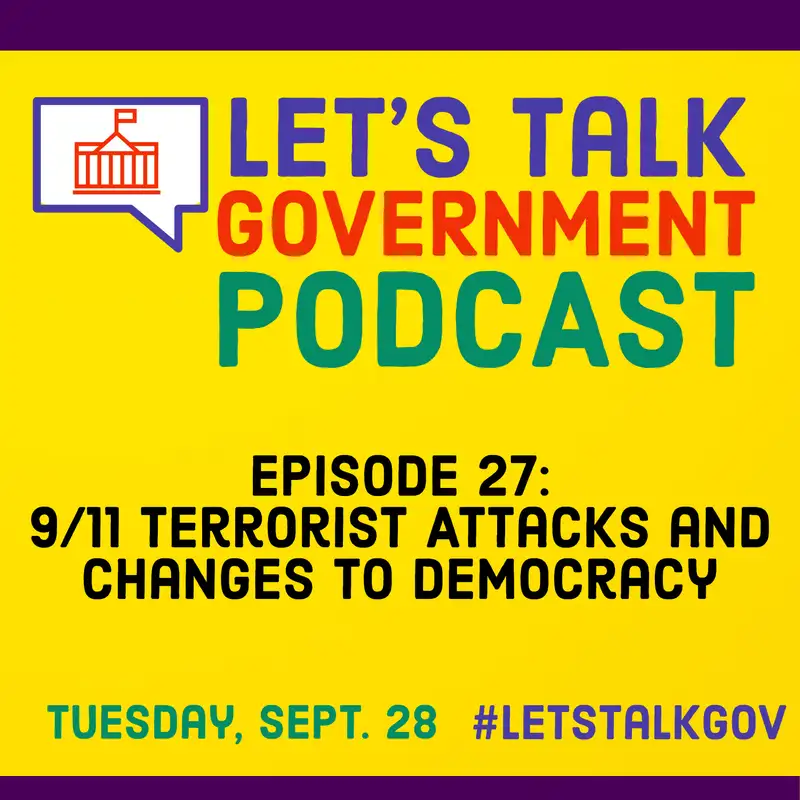 9/11 Terrorist Attacks and Changes to Democracy