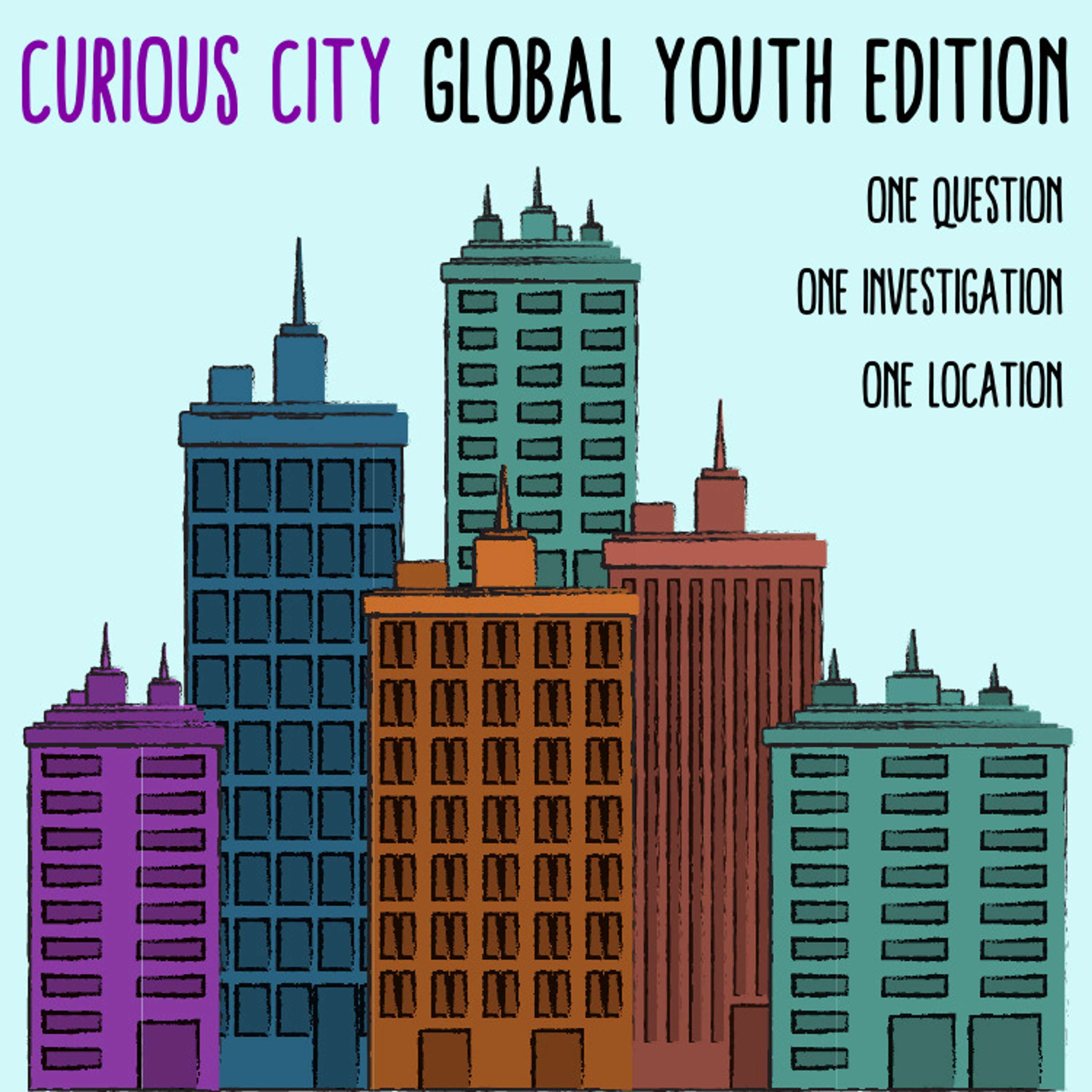 CURIOUSCITY: GLOBAL YOUTH EDITION podcast artwork