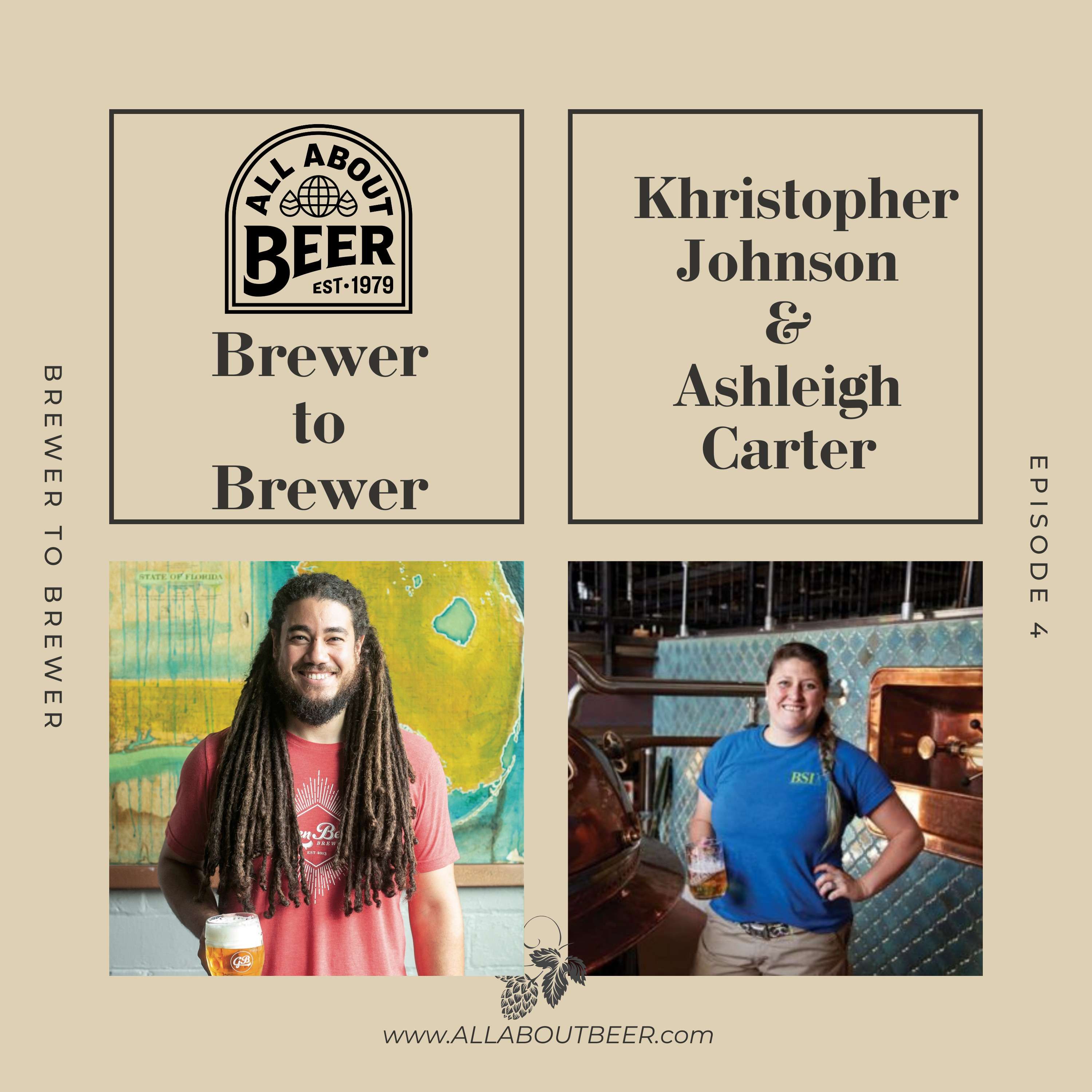Brewer to Brewer: Khristopher Johnson and Ashleigh Carter (Ep. 4)