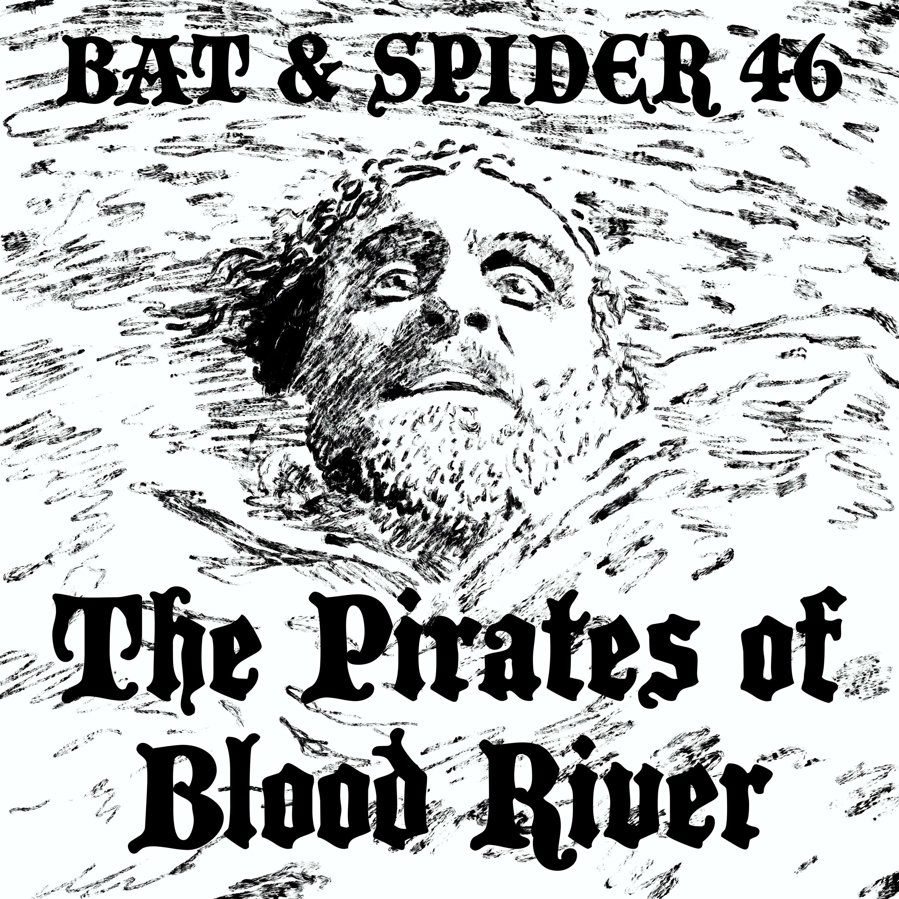 46 THE PIRATES OF BLOOD RIVER