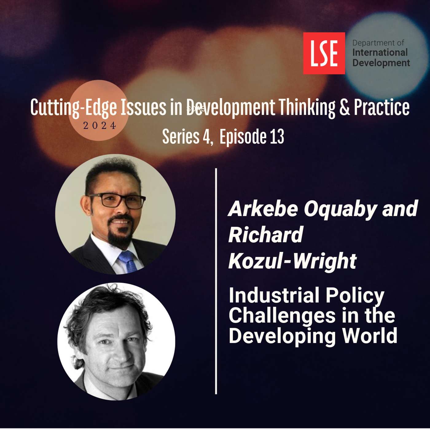 S4, E13 Industrial Policy Challenges in the Developing World