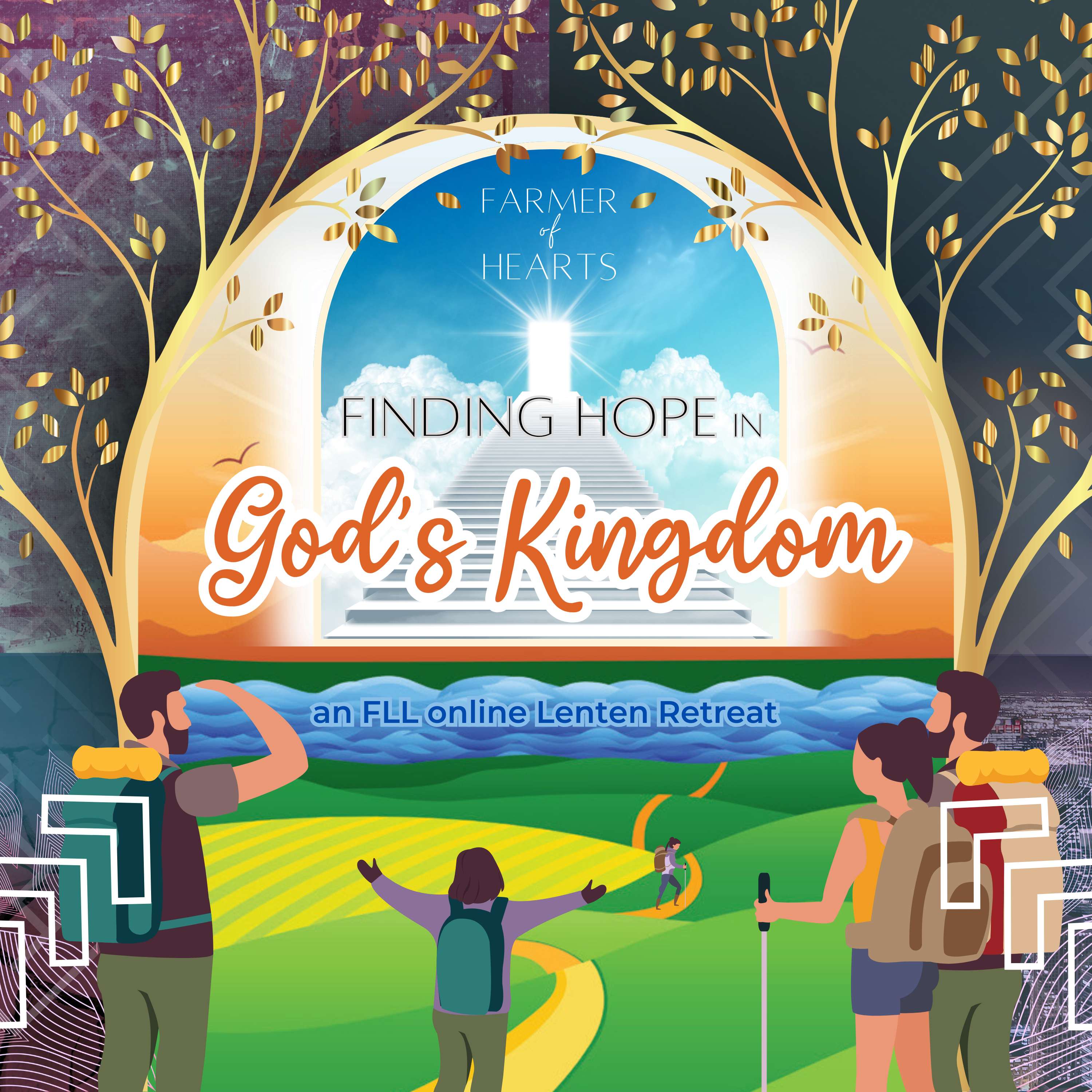 Farmer of Hearts - Finding Hope in God’s Kingdom
