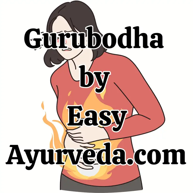 Gurubodha 112: Post Menopause Gastritis – How to treat? Prescribing Medicated Ghee’s in Weight Gaining tendency patients 