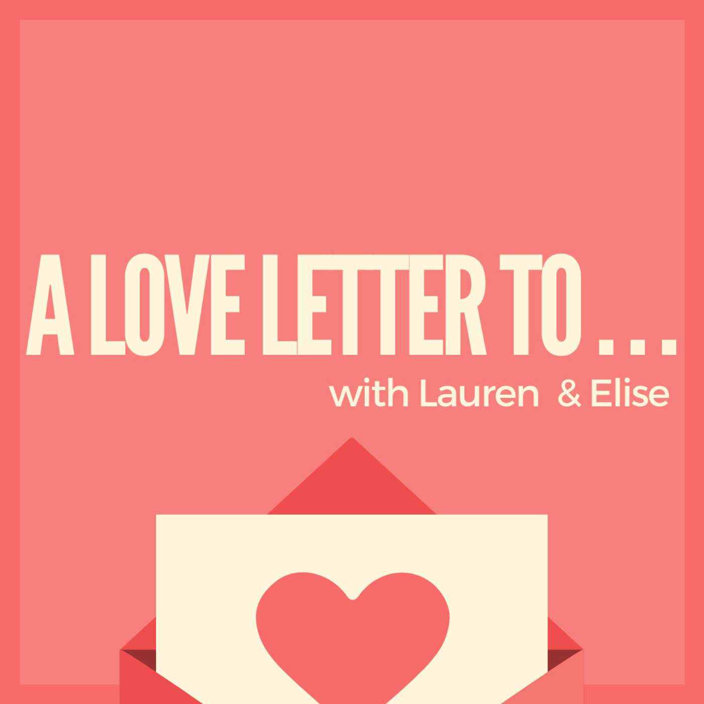 A Love Letter To...