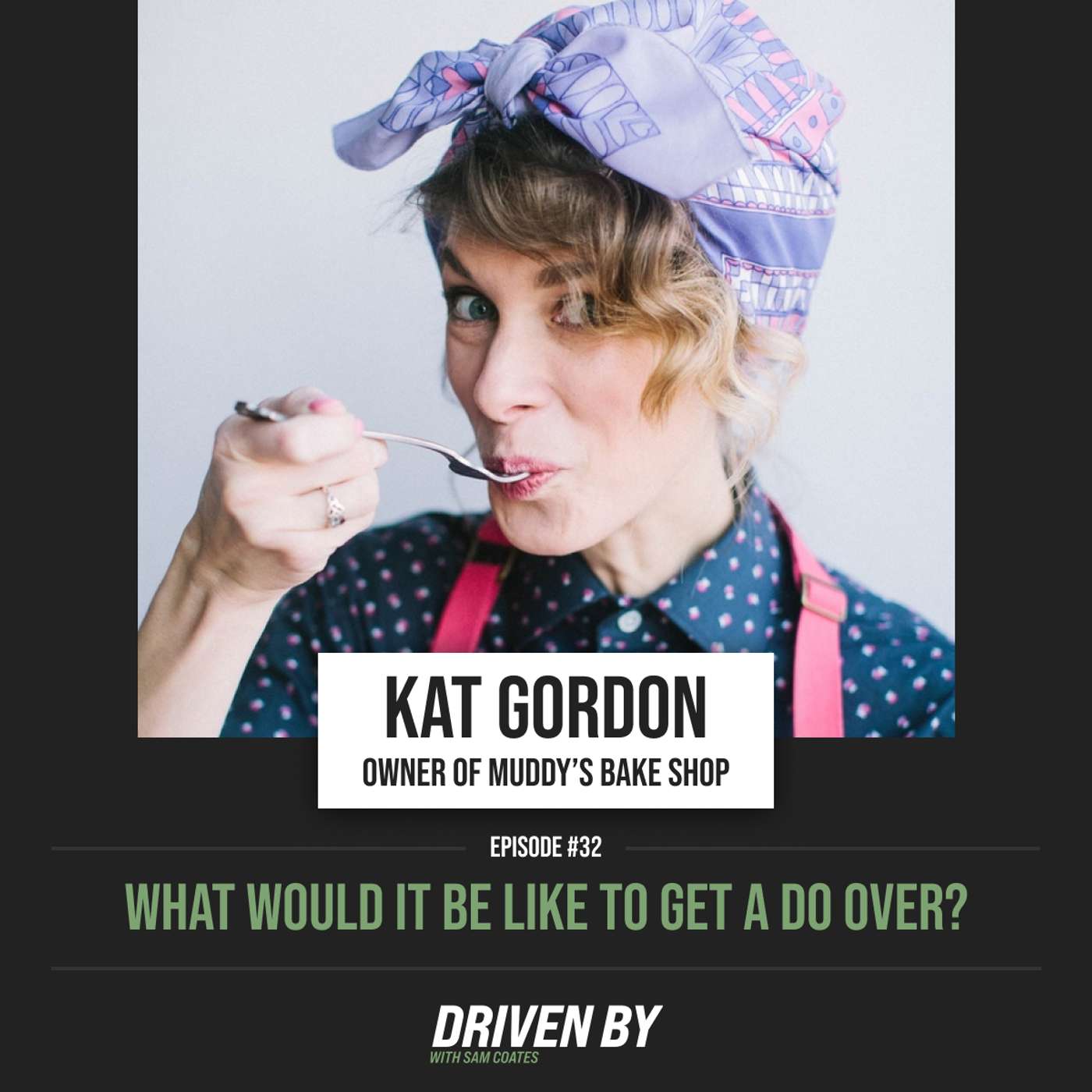 Driven By with Sam Coates