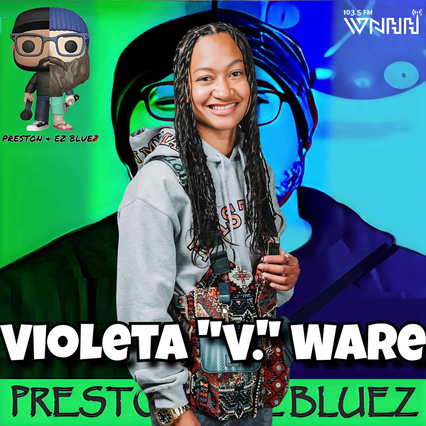 Preston & EZ BlueZ: Violeta 